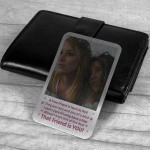 True Friend Gift Personalised Metal Photo Wallet Card Friendship