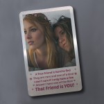 True Friend Gift Personalised Metal Photo Wallet Card Friendship