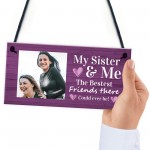 Personalised Sister Photo Plaque Gift For Sister Friends