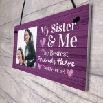 Personalised Sister Photo Plaque Gift For Sister Friends