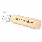 Uncles Beer Personalised Wood Bottle Opener Uncle Birthday Xmas