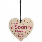 See You Soon Nanny Love Bump Wooden Heart Nanny Gift