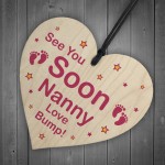 See You Soon Nanny Love Bump Wooden Heart Nanny Gift