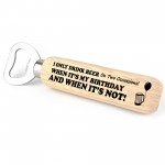 Funny Birthday Bottle Opener BEER Gift For Dad Grandad Uncle