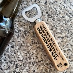 Funny Birthday Bottle Opener BEER Gift For Dad Grandad Uncle