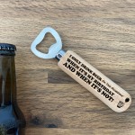 Funny Birthday Bottle Opener BEER Gift For Dad Grandad Uncle