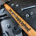 Personalised Boyfriend Gift Engraved Hammer Gifts For Him