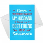 Husband Card For Valentines Day Anniversary Soulmate Best Friend