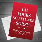 Valentines Card For Him Her NO REFUNDS Funny Humour Card