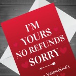 Valentines Card For Him Her NO REFUNDS Funny Humour Card