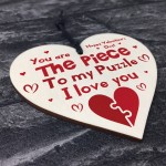 Valentines Day Gift PIECE TO MY PUZZLE Funny Gift For Boyfriend