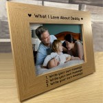 Personalised What I Love About Daddy Photo Frame Fathers Day