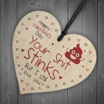 Funny Rude Valentines Day Gift For Him Her Wood Heart Humour