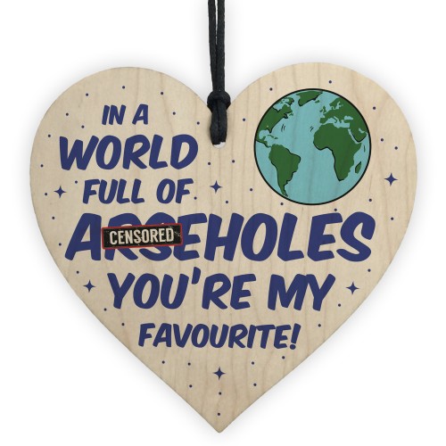 Funny Rude Valentines Anniversary Wood Heart Gift For Boyfriend