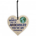 Funny Rude Valentines Anniversary Wood Heart Gift For Boyfriend