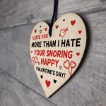 Valentines Gift For Him Funny SNORING Wood Heart Gift