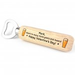 Quirky Valentines Day Gift For Him Boyfriend Bottle Opener