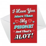 Valentines Card For Boyfriend Husband Phone FUNNY JOKE Card 