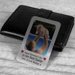 Valentines Gifts For Daddy Personalised Photo Wallet Card