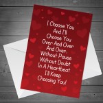 I Choose You Special Anniversary Card For Him Her Boyfriend Wife