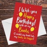 Funny Birthday Card For Boyfriend Husband Humour Rude Card