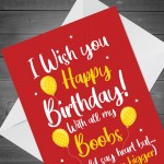 Funny Birthday Card For Boyfriend Husband Humour Rude Card