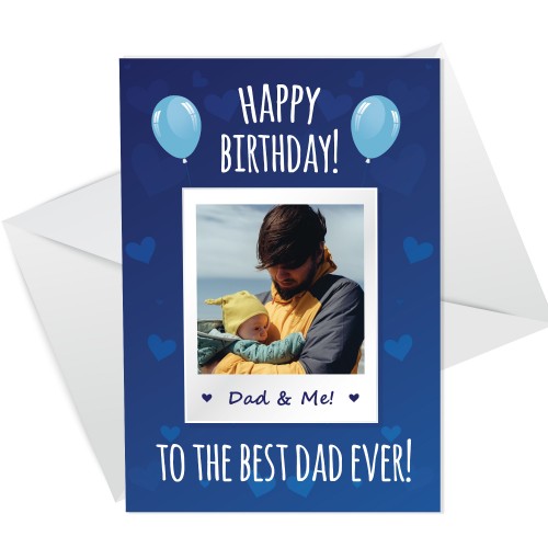 Personalised Birthday Card For Dad Custom Photo Card