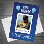 Personalised Birthday Card For Dad Custom Photo Card