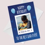 Personalised Birthday Card For Dad Custom Photo Card