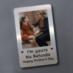 Im Yours No Refunds Happy Mothers Day Gift Personalised Mum Gift