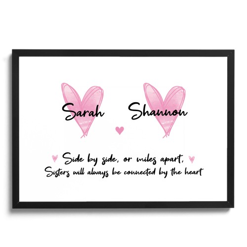 Sister Gift Connected By Heart Personalised Framed Print