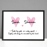 Sister Gift Connected By Heart Personalised Framed Print