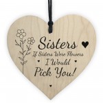 Sister Gifts Wooden Heart Gift For Birthday Friendship Gift