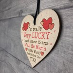 FUNNY Mothers Day Birthday Gift For Mum Wood Heart Gift