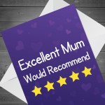 Funny Mum Card For Mothers Day Birthday Would Recommend Card