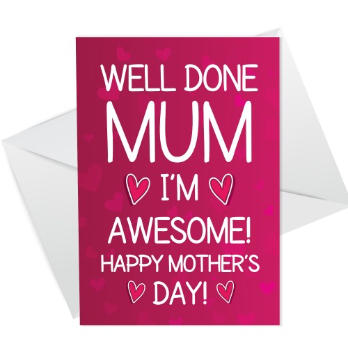 Funny Mothers Day Card Im Awesome Card From Daughter Son Joke