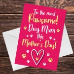 Funny Mothers Day Card From The Dog Novelty Dog Mum Card