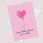 FUNNY Mum Card Humour IM YOUR MOTHERS DAY CARD From Daughter Son