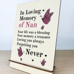 In Loving Memory Of Nan Wood Standing Plaque Nan Memorial Sign