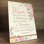 Mum Memorial Gift Wooden Standing Plaque In Memory Gift Sign