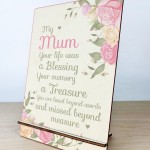 Mum Memorial Gift Wooden Standing Plaque In Memory Gift Sign