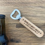 Personalised Uncle Gift For Birthday Engraved Bottle Opener