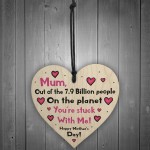 Mum Mothers Day Funny Gift From Son Daughter Wooden Heart