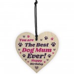 Mum Birthday Gift For Best Dog Mum Ever Wood Heart Pet Lover