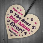 Mum Birthday Gift For Best Dog Mum Ever Wood Heart Pet Lover