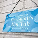 Personalised Hot Tub Welcome Sign Hanging Garden Decor Plaques