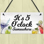 Funny Bar Signs 5 O Clock Somewhere Home Bar Sign Garden Pub