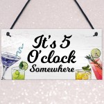 Funny Bar Signs 5 O Clock Somewhere Home Bar Sign Garden Pub