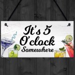 Funny Bar Signs 5 O Clock Somewhere Home Bar Sign Garden Pub