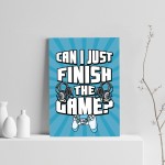 Funny Gaming Print / Boys Bedroom Sign / Man Cave Sign